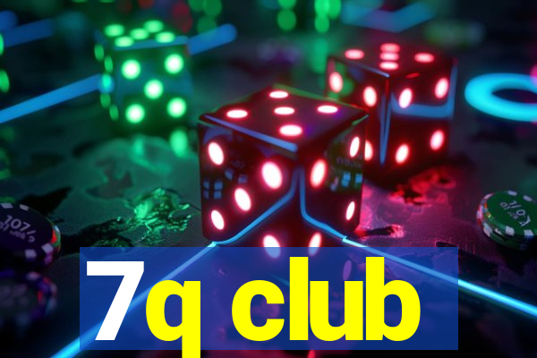 7q club